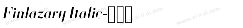 Finlazary Italic字体转换 Finlazary Italic字体转换